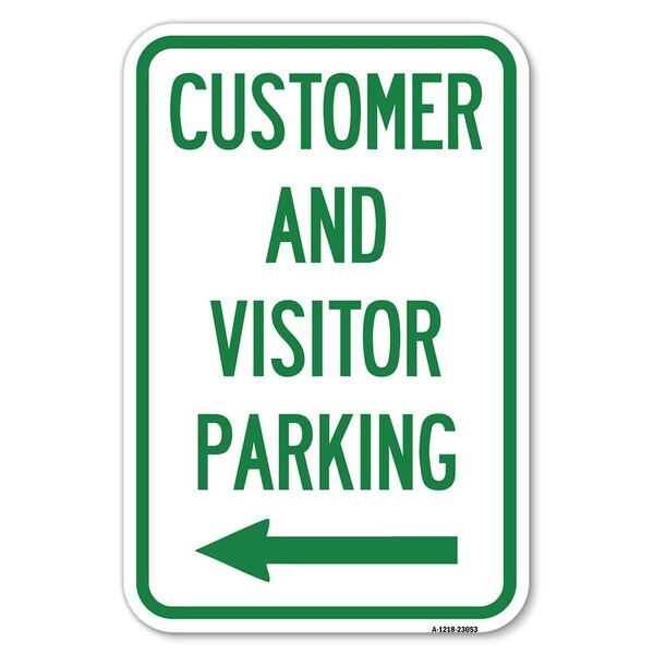 Signmission Reserved Parking Sign Customer and Visit Heavy-Gauge Aluminum Sign, 12" x 18", A-1218-23053 A-1218-23053 - main